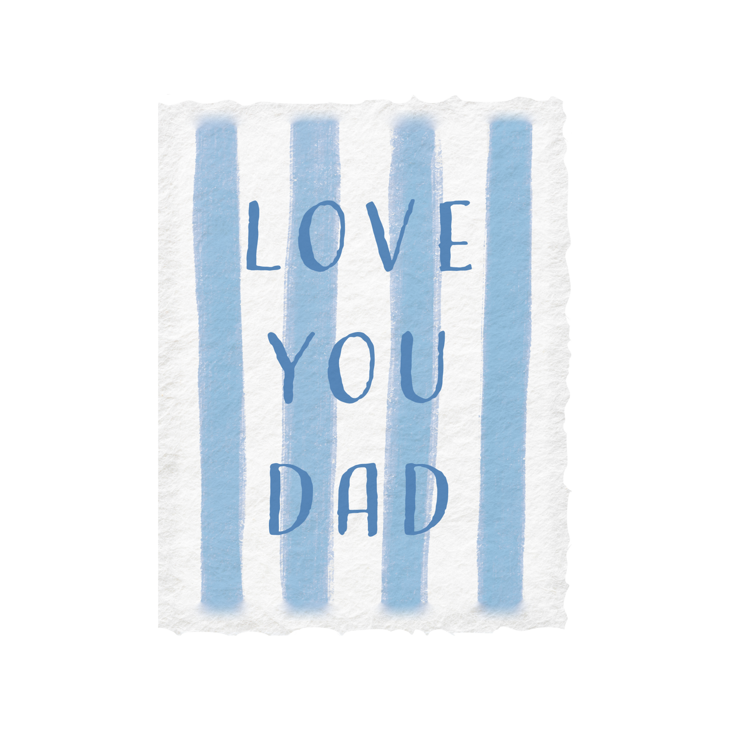 Love You Dad | Father's Day Greeting Card