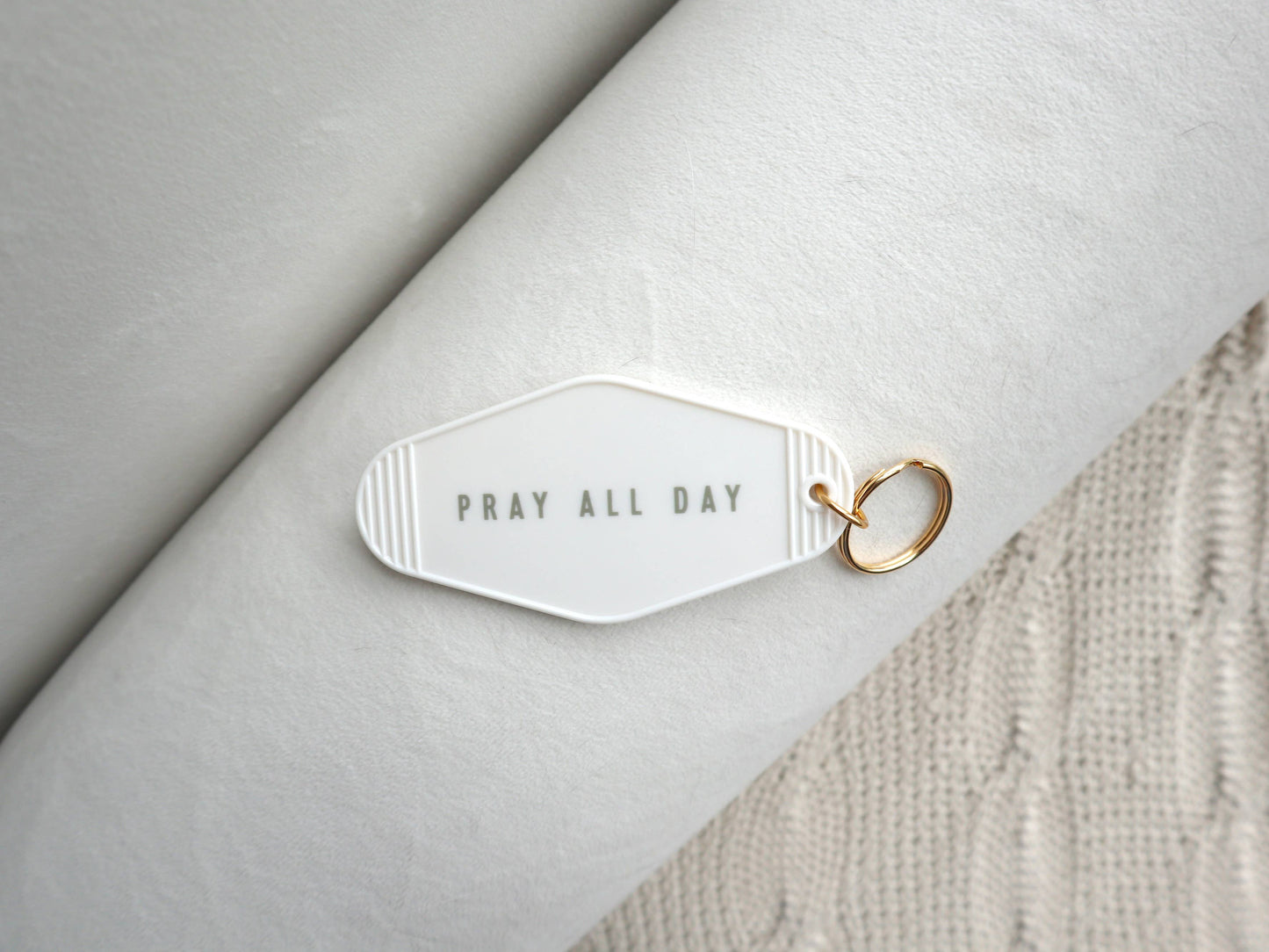 Pray All Day Hotel Keychain