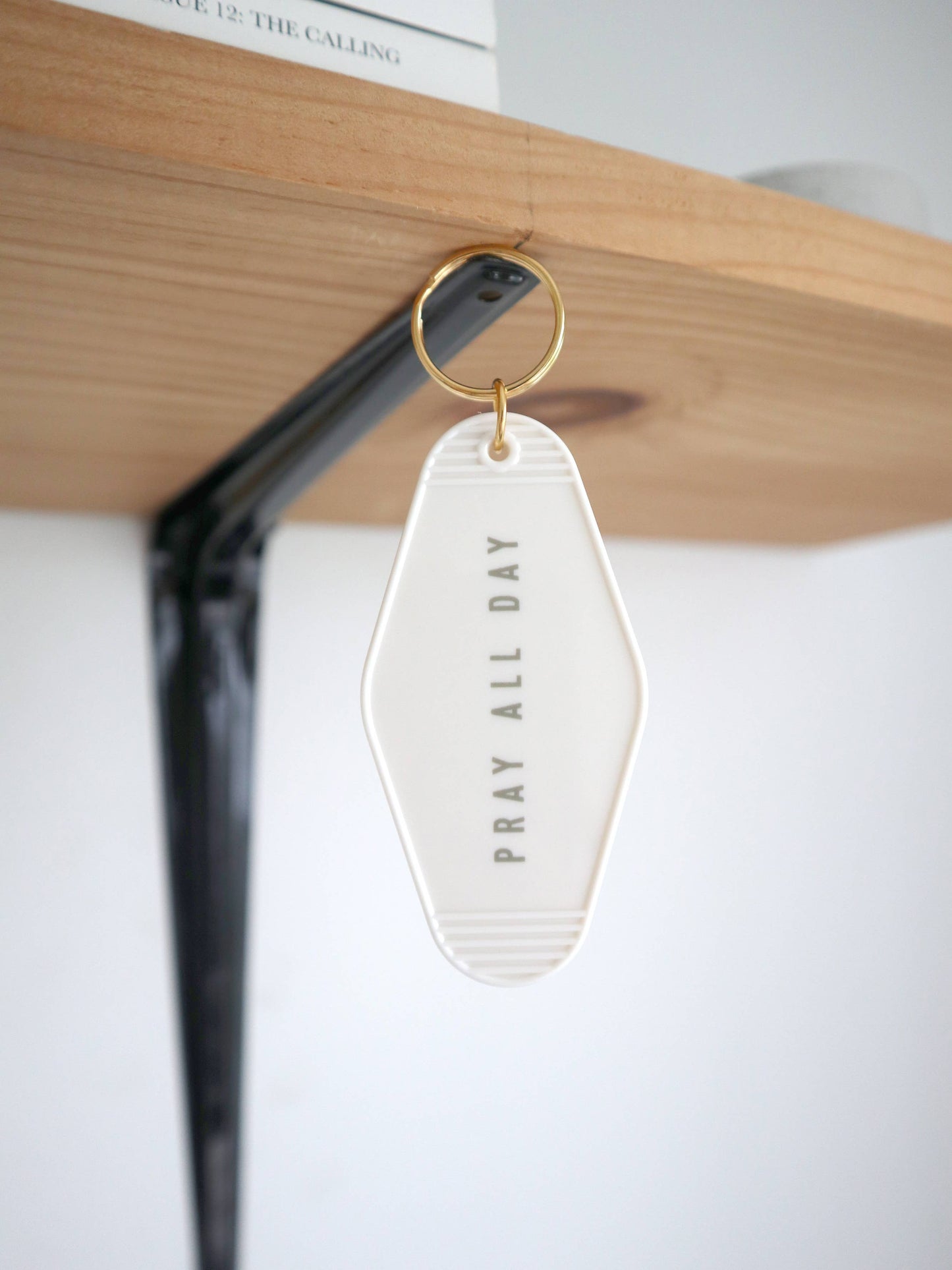 Pray All Day Hotel Keychain